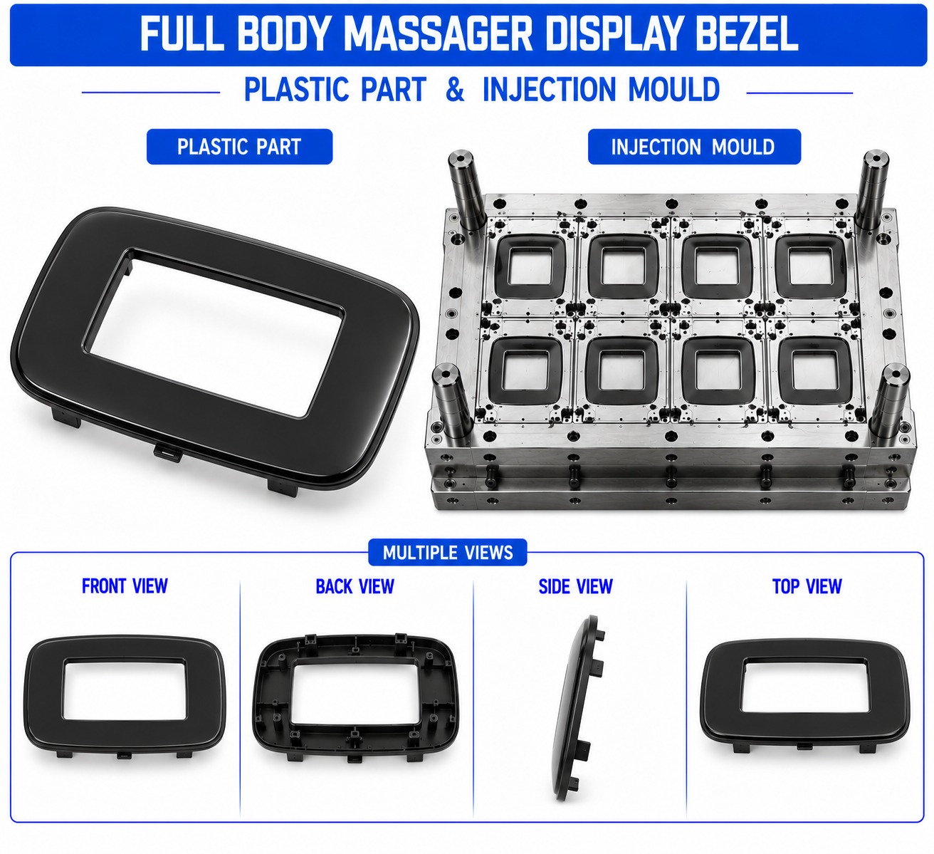 Full Body Massager Plastic Display Bezel Mould and Moulding Services
